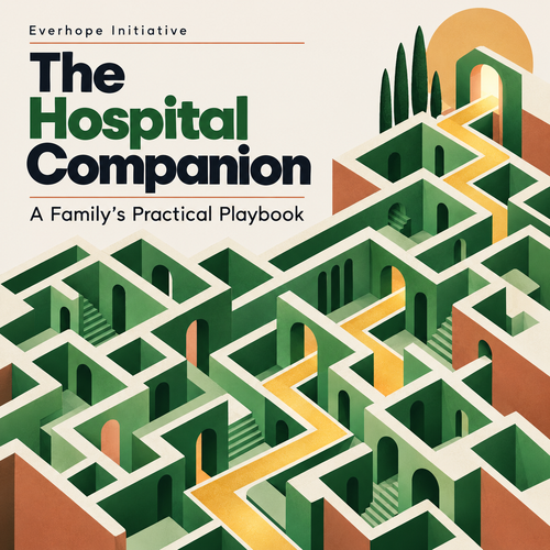 The Hospital Companion — A Family's Practical Playbook