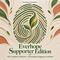 Everhope Supporter Edition — Complete Collection + Advanced Caregiver Guide